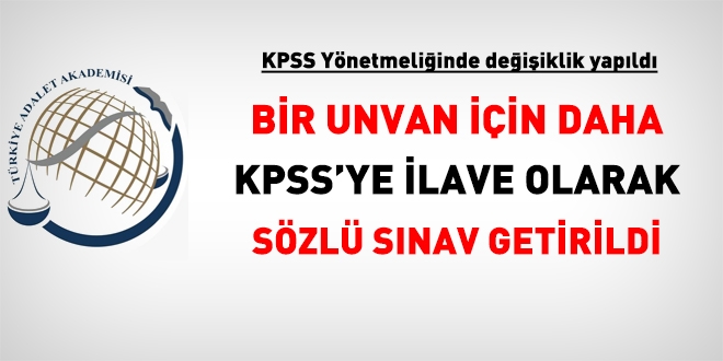 KPSS ynetmeliinde deiiklik yapld. Bir unvan iin daha szl snav getirildi