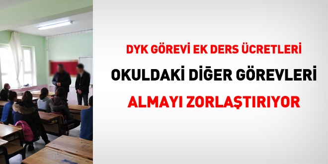 Destekleme kursu ek ders ücretleri, okullarda alınacak diğer görevleri olumsuz etkiliyor
