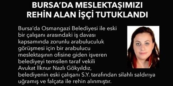 Avukat� fal�ata ile rehin alan zanl� tutukland�