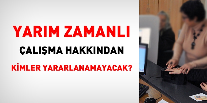 Yarm zamanl alma hakknda kurumlarn son kez gr istendi!