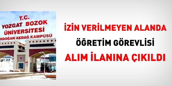Bozok Üniversitesi, iki öğretim görevlisi kadrosunu iptal etmeli!