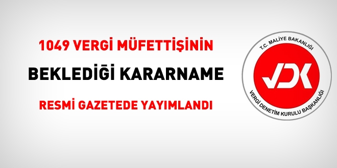 1049 vergi müfettişi kararnamesi yayımlandı