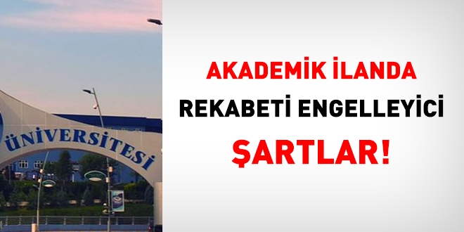 Karabük Üniversitesi araştırma görevlisi ilanında rekabeti engelleyici şartlar!