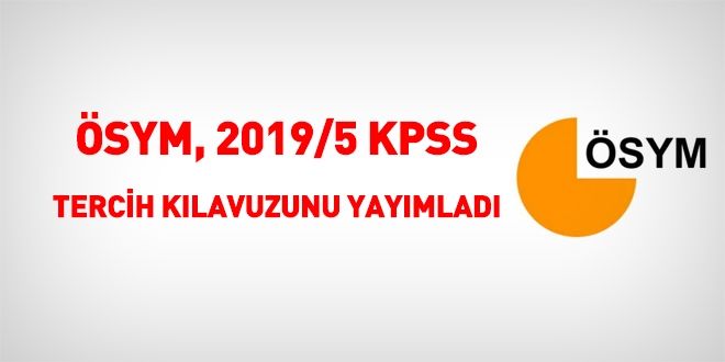 KPSS 2019/5 tercih kılavuzu yayımlandı... MGM'ye 100 personel alınacak