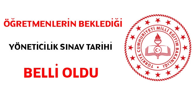 Öğretmenlerin beklediği yöneticilik sınav tarihi belli oldu