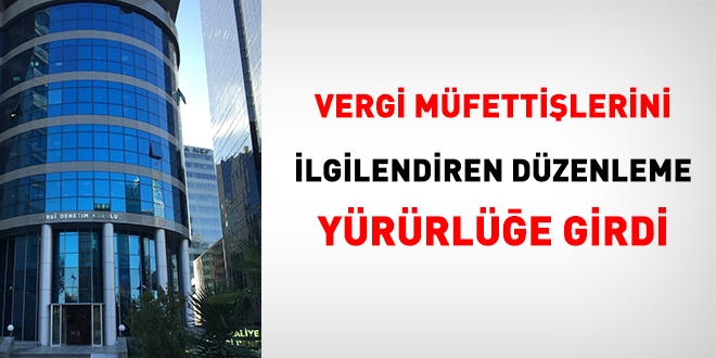 Vergi müfettişlerini ilgilendiren düzenleme yürürlüğe girdi