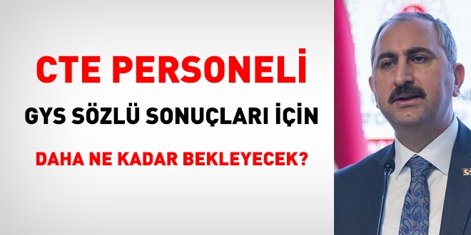 CTE personeli görevde yükselme sonuçlarını bekliyor