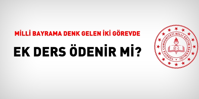 Milli bayram günlerine denk gelen destek eğitim odası ile evde eğitim ek dersleri ödenir mi?