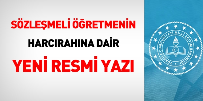 MEB'den sözleşmeli öğretmenin harcırahına dair yeni yazı