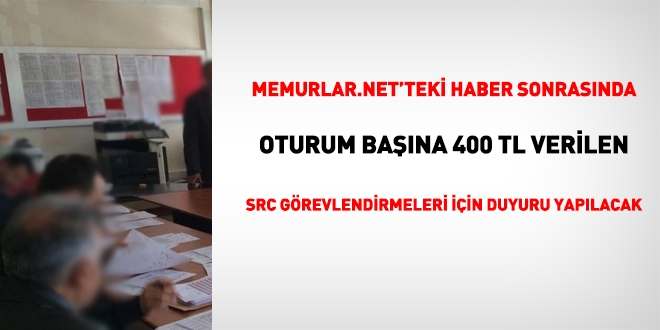 SRC Sınavı görevlendirmeleri duyuru sonrası sırayla yapılacak