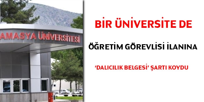 Bir Üniversite de öğretim görevlisi ilanına 'dalıcılık belgesi' şartı koydu