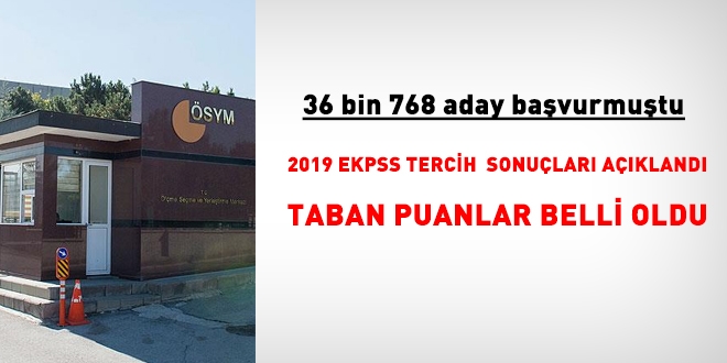 EKPSS tercih sonuçları ve taban puanlar açıklandı