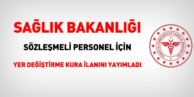 Sağlık Bakanlığı, sözleşmeli personel için yer değişikliği kura ilanı yayımladı