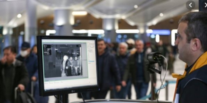 Çin'den gelen yolcular termal kameralarla kontrol edildi