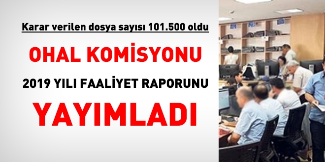 OHAL Komisyonu 2019 yılı faaliyet raporunu açıkladı