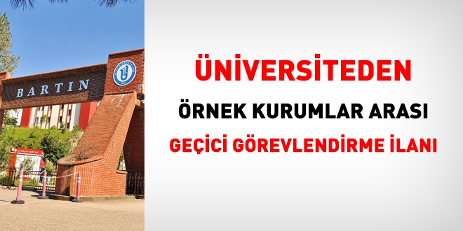Üniversiteden, örnek kurumlar arası geçici görevlendirme ilanı