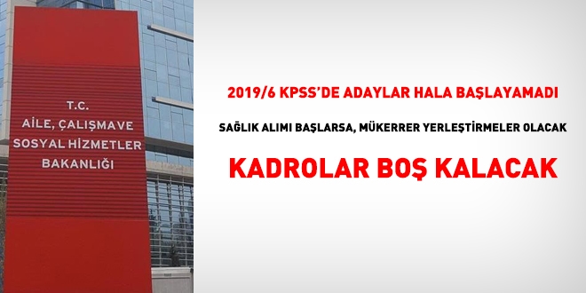 2019/6 ile yerleşenler göreve başlatılmazsa, yine mükerrer alım olacak