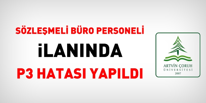 Sözleşmeli büro personeli alımında P3 hatası yapıldı