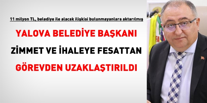 Yolava Belediye başkanı ve yardımcısı görevden uzaklaştırıldı