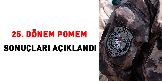 25. Dönem POMEM sonuçları açıklandı