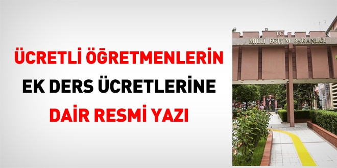 MEB'den ücretli öğretmenlere ek ders ücretleri %25 artırımlı ödenemez yazısı