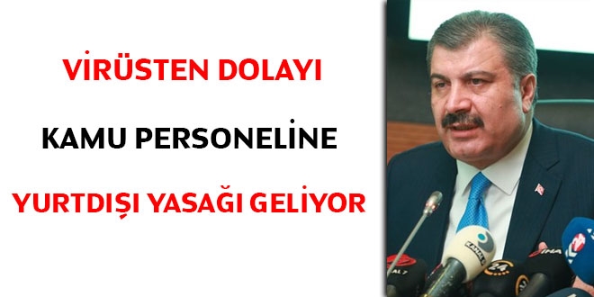 Kamu personeline yurtdışı yasağı geliyor