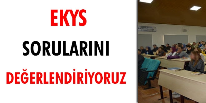 EKYS sorularn deerlendiriyoruz