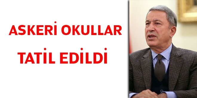 Askeri okullar tatil edildi