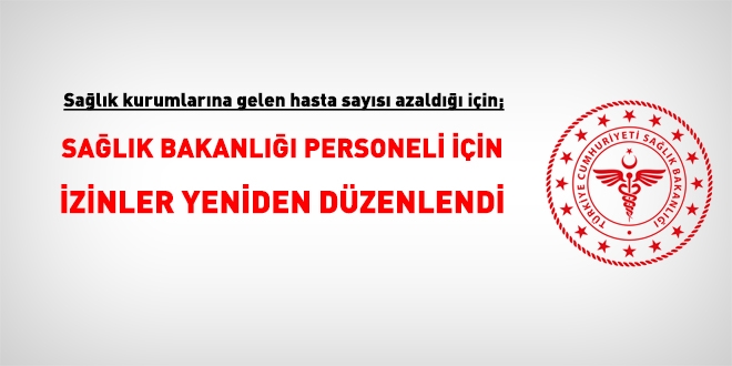Sağlık Bakanlığı personelinin idari izinleri yeniden düzenlendi.
