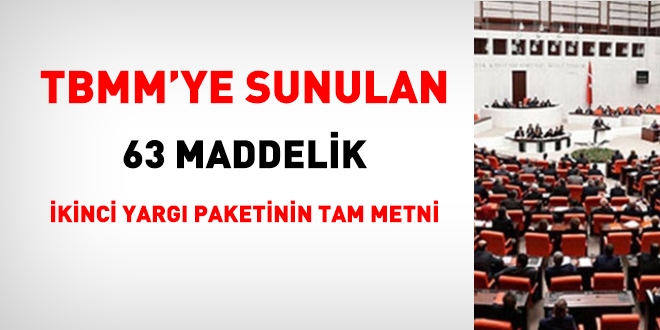 TBMM'ye sunulan İkinci Yargı Paketinin tam metni