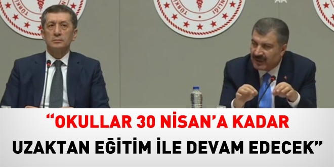 Bakan Selçuk: 30 Nisan'a kadar okullar uzaktan eğitim ile devam edecek
