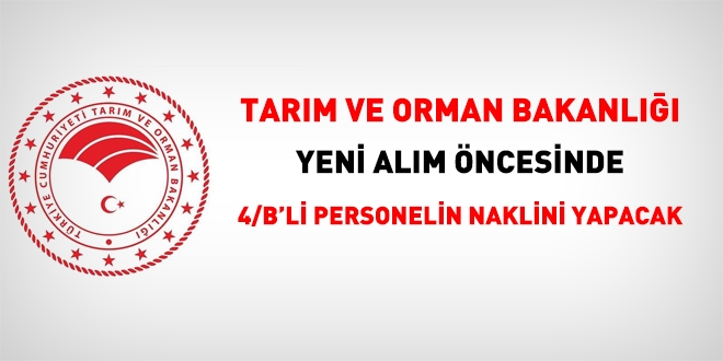 Tarım ve Orman Bakanlığı sözleşmeli personelin yer değişikliğini yapacak