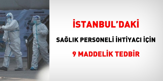 İstanbul'daki sağlık personeli ihtiyacına yönelik yeni tedbirler alındı