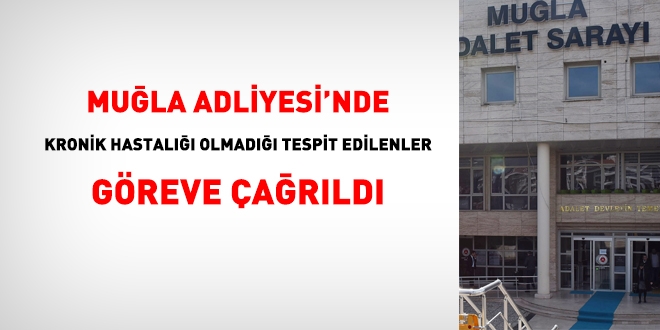 Muğla'da kronik hastalığı olmayanlar esnek çalışma sistemine dahil edildi