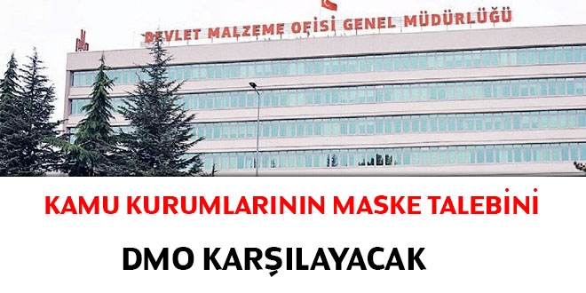 Kamu kurumlarının maske talebini DMO karşılayacak