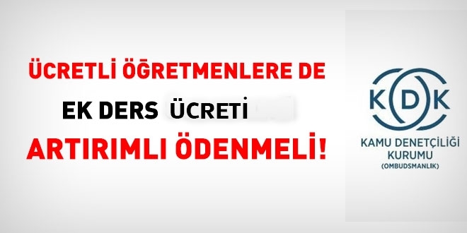 KDK: Ücretli öğretmenlere de ek ders ücretleri artırımlı verilmeli