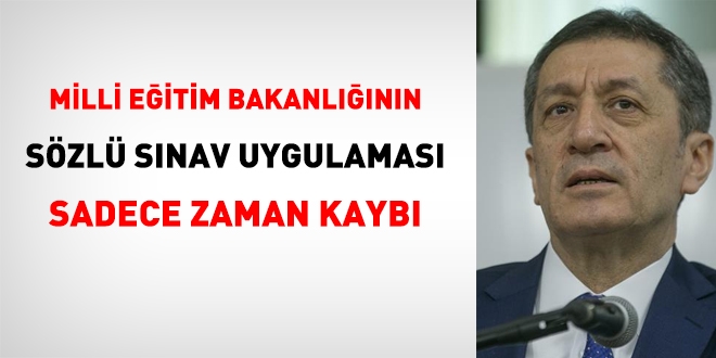 MEB'in Szl Snav uygulamas sadece zaman kayb!