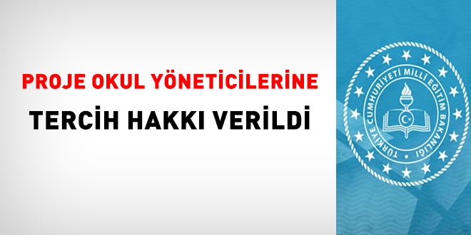 MEB, proje okul yöneticilerine tercih hakkı verdi