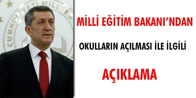Milli Eğitim Bakanı'ndan okulların açılması ile ilgili açıklama