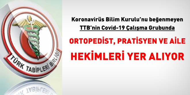 TTB'nin Bilim Kurulu'nda, pratisyen hekimler ve ortopedistler yer alyor