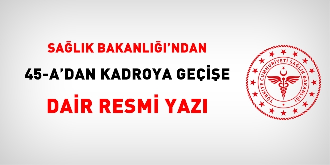 Sağlık Bakanlığı'ndan kadroya geçişe dair yazı