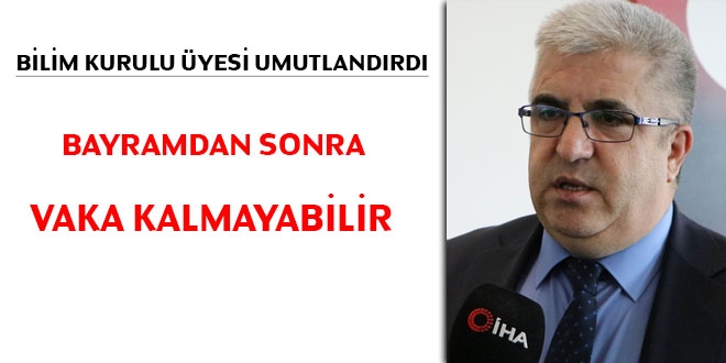 Bilim Kurulu Üyesi umutlandırdı... Bayramdan sonra vaka kalmayabilir