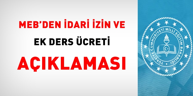 MEB'den idari izin ve ek ders ücreti açıklaması
