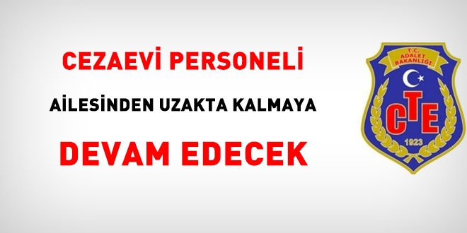 Cezaevi personeli 15 gün daha izolasyona tabi tutulacak
