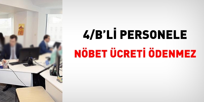 4/B'li personele nbet creti denmez