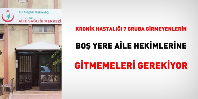 Hastal, 7 gruba girmeyenlerin bo yere aile hekimlerine gitmemesi gerekiyor