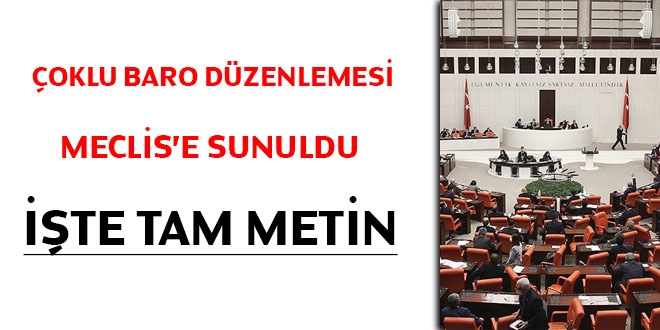 Çoklu Baro teklifi Meclis'e sunuldu