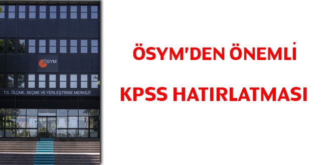 SYM'den nemli KPSS hatrlatmas