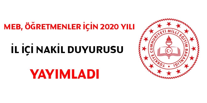 MEB, öğretmenler için 2020 yılı il içi nakil duyurusu yayımladı