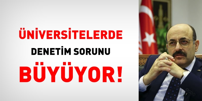 Üniversitelerde denetim sorunu büyüyor!
